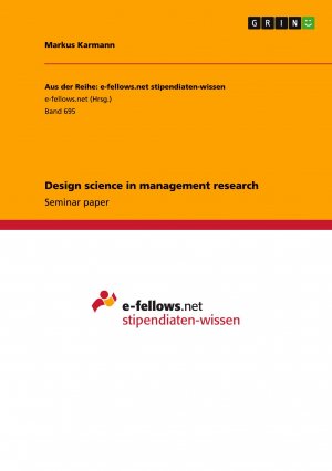 Design science in management research / Markus Karmann / Taschenbuch / Paperback / 32 S. / Englisch / 2014 / GRIN Verlag / EAN 9783656411574