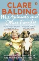 My Animals and Other Family / Clare Balding / Taschenbuch / Kartoniert Broschiert / Englisch / 2013 / Penguin Books Ltd / EAN 9780241959756