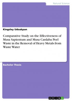 Comparative Study on the Effectiveness of Musa Sapientum and Musa Cardaba Peel Waste in the Removal of Heavy Metals from Waste Water / Kingsley Udoakpan / Taschenbuch / Paperback / 52 S. / Englisch