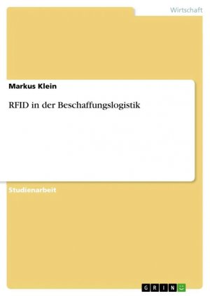 RFID in der Beschaffungslogistik / Markus Klein / Taschenbuch / 28 S. / Deutsch / 2012 / GRIN Verlag / EAN 9783656141051