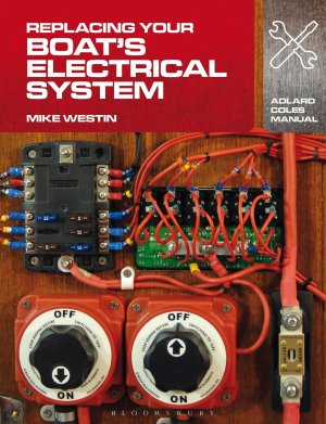 Replacing Your Boat's Electrical System / Mike Westin / Taschenbuch / Kartoniert Broschiert / Englisch / 2013 / Bloomsbury Publishing PLC / EAN 9781408132937