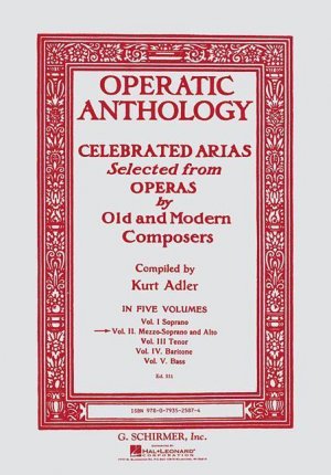 Operatic Anthology / Celebrated Arias Selected from Operas by Old and Modern Composers / Kurt Adler / Taschenbuch / Buch / Englisch / 1986 / G. Schirmer, Inc. / EAN 9780793525874