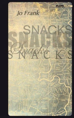 Snacks / Dt engl / Jo Frank / Buch / 88 S. / Deutsch / 2017 / Edition Atelier / EAN 9783903005365