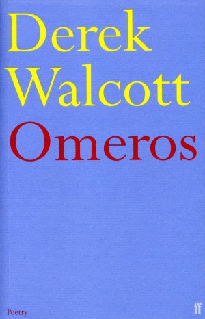 Omeros / Derek Walcott Estate / Taschenbuch / Kartoniert Broschiert / Englisch / 2002 / Faber & Faber / EAN 9780571144594