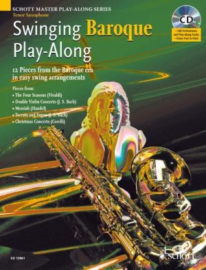 Swinging Baroque Play-Along / 12 Pieces from the Baroque Era in Easy Swing Arrangements Tenor Sax / Alexander L'Estrange / Taschenbuch / 1 Taschenbuch / Englisch / 2007 / Schott / EAN 9781902455976