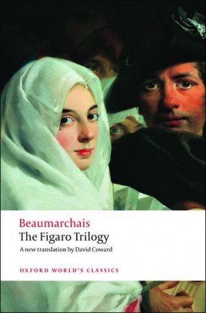 The Figaro Trilogy / The Barber of Seville The Marriage of Figaro The Guilty Mother / Pierre-Augustin Caron de Beaumarchais (u. a.) / Taschenbuch / Kartoniert Broschiert / Englisch / 2008