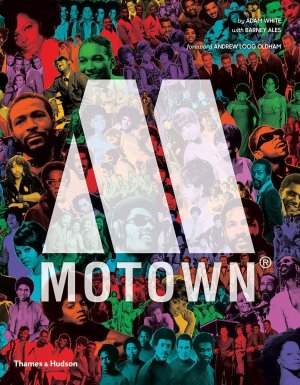 Motown / The Sound of Young America / Adam White (u. a.) / Taschenbuch / Kartoniert Broschiert / Englisch / 2019 / Thames & Hudson / EAN 9780500294857