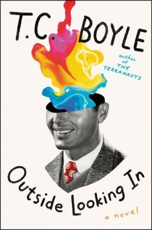 Outside Looking in / T C Boyle / Buch / 400 S. / Englisch / 2019 / HarperCollins / EAN 9780062882981