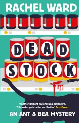 neues Buch – Rachel Ward – Dead Stock / Rachel Ward / Taschenbuch / An Ant & Bea Mystery / 288 S. / Englisch / 2018 / Sandstone Press Ltd / EAN 9781912240425