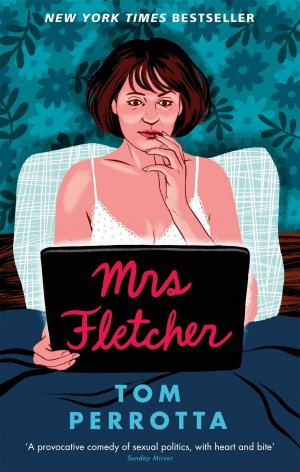 Mrs Fletcher / Tom Perrotta / Taschenbuch / 320 S. / Englisch / 2019 / Little, Brown Book Group / EAN 9781472153821