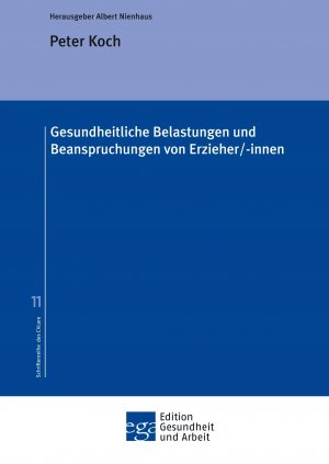 neues Buch – Peter Koch – Gesundheitliche Belastungen und Beanspruchungen von Erzieher -innen / Peter Koch / Taschenbuch / Edition Gesundheit und Arbeit / Paperback / 92 S. / Deutsch / 2018 / Edition Gesundheit und Arbeit