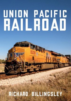 Union Pacific Railroad / Richard Billingsley / Taschenbuch / Kartoniert Broschiert / Englisch / 2019 / Amberley Publishing / EAN 9781445685434