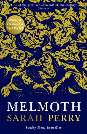 neues Buch – Sarah Perry – Melmoth / The Sunday Times Bestseller from the author of The Essex Serpent / Sarah Perry / Taschenbuch / B Format Paperback / 288 S. / Englisch / 2019 / Profile Books / EAN 9781788160674