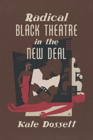 neues Buch – Kate Dossett – Radical Black Theatre in the New Deal / Kate Dossett / Taschenbuch / Paperback / Kartoniert Broschiert / Englisch / 2020 / The University of North Carolina Press / EAN 9781469654423