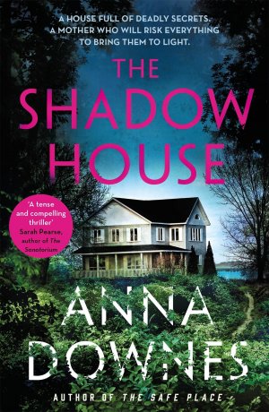 The Shadow House / A haunting psychological suspense thriller that will keep you hooked for 2022 / Anna Downes / Taschenbuch / Kartoniert Broschiert / Englisch / 2022 / Hodder & Stoughton