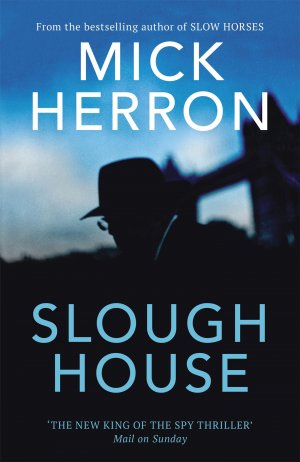 neues Buch – Mick Herron – Slough House / Mick Herron / Taschenbuch / Slough House Thriller / 320 S. / Englisch / 2021 / Hodder And Stoughton Ltd. / EAN 9781529378658