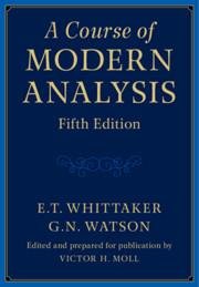 neues Buch – Whittaker, E T – A Course of Modern Analysis / E T Whittaker (u. a.) / Buch / Gebunden / Englisch / 2021 / Cambridge University Press / EAN 9781316518939