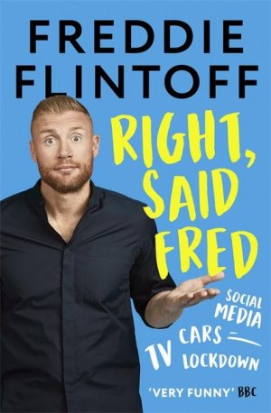 neues Buch – Andrew Flintoff – Right, Said Fred / Andrew Flintoff / Taschenbuch / Kartoniert Broschiert / Englisch / 2021 / Bonnier Books Ltd / EAN 9781788704144