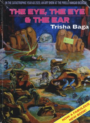 Trisha Baga / "The Eye, the Eye & the Ear" / Taschenbuch / Kartoniert Broschiert / Englisch / 2021 / Skira / EAN 9788857244563