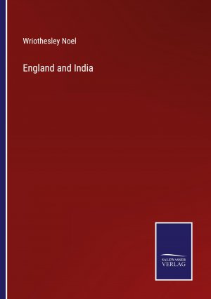 England and India / Wriothesley Noel / Taschenbuch / Paperback / Englisch / 2022 / Outlook / EAN 9783375120566