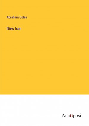 Dies Irae / Abraham Coles / Taschenbuch / Paperback / Englisch / 2023 / Anatiposi Verlag / EAN 9783382307943