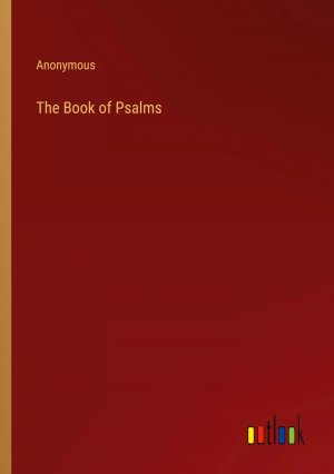 The Book of Psalms / Anonymous / Taschenbuch / Paperback / Englisch / 2023 / Outlook Verlag / EAN 9783368163464