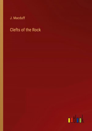 Clefts of the Rock / J. Macduff / Taschenbuch / Paperback / Englisch / 2023 / Outlook Verlag / EAN 9783368825188
