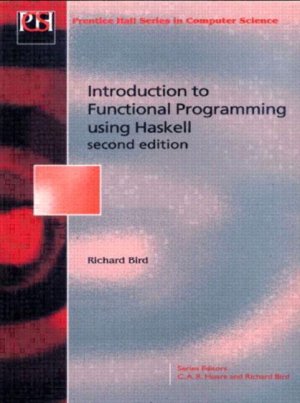 Introduction Functional Programming / Introduction Functional Programming / Richard Bird / Taschenbuch / Kartoniert / Broschiert / Englisch / 1998 / Pearson Education (US) / EAN 9780134843469