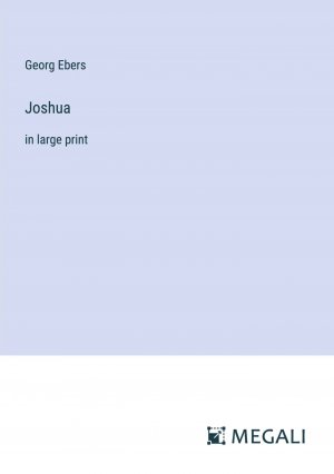 Joshua / in large print / Georg Ebers / Taschenbuch / Paperback / Englisch / 2023 / Megali Verlag / EAN 9783387043167