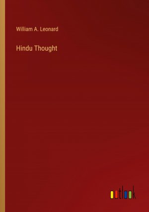 Hindu Thought / William A. Leonard / Taschenbuch / Paperback / Englisch / 2023 / Outlook Verlag / EAN 9783385230972