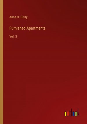 Furnished Apartments / Vol. 3 / Anna H. Drury / Taschenbuch / Paperback / Englisch / 2024 / Outlook Verlag / EAN 9783385246324