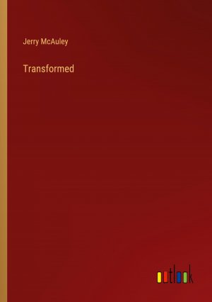 Transformed / Jerry Mcauley / Taschenbuch / Paperback / Englisch / 2024 / Outlook Verlag / EAN 9783368654412