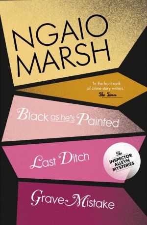 Black As He's Painted Last Ditch Grave Mistake / Ngaio Marsh / Taschenbuch / Kartoniert Broschiert / Englisch / 2010 / HarperCollins Publishers / EAN 9780007328789