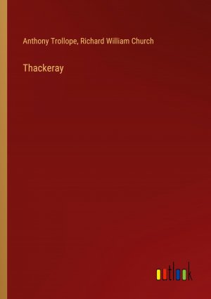 Thackeray / Anthony Trollope (u. a.) / Taschenbuch / Paperback / Englisch / 2024 / Outlook Verlag / EAN 9783385482104