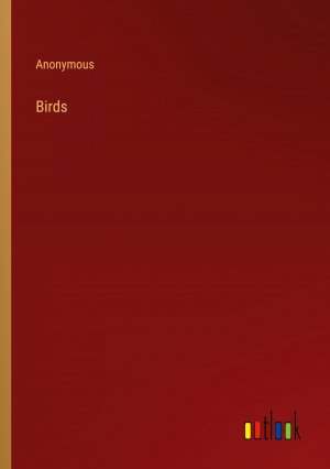 Birds / Anonymous / Taschenbuch / Paperback / Englisch / 2024 / Outlook Verlag / EAN 9783385130050