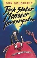 neues Buch – John Dougherty – Jack Slater, Monster Investigator / John Dougherty / Taschenbuch / Englisch / 2006 / Penguin Random House Children's UK / EAN 9780552553728