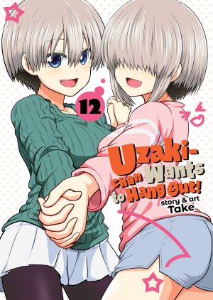 neues Buch – Take – Uzaki-Chan Wants to Hang Out! Vol. 12 / Take / Taschenbuch / Einband - flex.(Paperback) / Englisch / 2025 / Seven Seas Entertainment / EAN 9798893732573