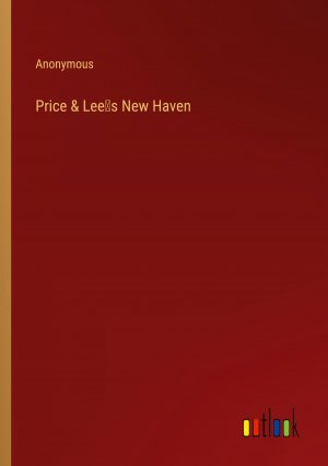 Price & Lee¿s New Haven / Anonymous / Taschenbuch / Paperback / Englisch / 2024 / Outlook Verlag / EAN 9783368896379