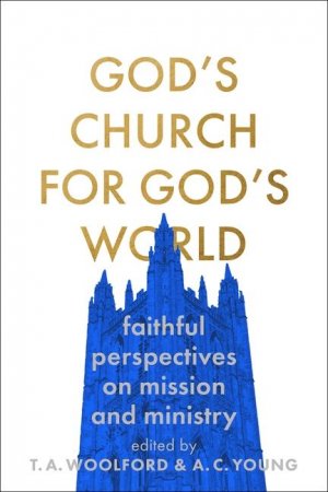 God's Church for God's World / Faithful Perspectives on Mission and Ministry / Adam Young / Taschenbuch / Kartoniert Broschiert / Englisch / 2022 / Inter-Varsity Press / EAN 9781789742244