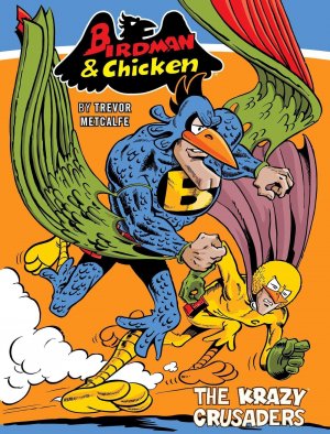 Birdman and Chicken: The Krazy Crusaders / Taschenbuch / Kartoniert Broschiert / Englisch / 2022 / Rebellion Publishing Ltd. / EAN 9781786184924