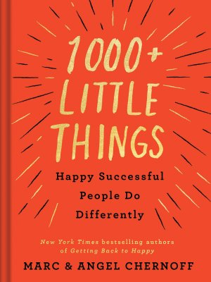 neues Buch – Marc Chernoff – 1000+ Little Things Happy Successful People Do Differently / Marc Chernoff (u. a.) / Buch / Einband - fest (Hardcover) / Englisch / 2019 / Penguin Publishing Group / EAN 9780525542742