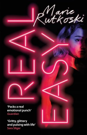 Real Easy / a bold, mesmerising and unflinching thriller featuring three unforgettable women / Marie Rutkoski / Taschenbuch / Kartoniert Broschiert / Englisch / 2022 / Headline Publishing Group