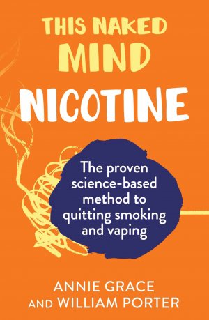 This Naked Mind: Nicotine / Annie Grace (u. a.) / Taschenbuch / Kartoniert Broschiert / Englisch / 2022 / HarperCollins Publishers / EAN 9780008558895