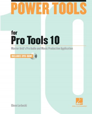 neues Buch – Power Tools for Pro Tools 1 / Power Tools / Buch + DVD-ROM / 2012 / Hal Leonard / EAN 884088566036