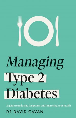 Managing Type 2 Diabetes (Headline Health Series) / A guide to reducing symptoms and improving your health / David Cavan / Taschenbuch / Englisch / 2025 / Headline Publishing Group / EAN 9781035415724