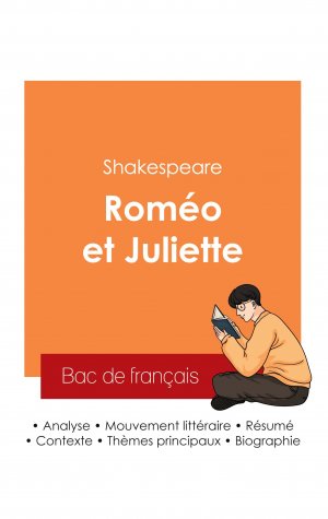 Réussir son Bac de français 2025 : Analyse de la pièce Roméo et Juliette de Shakespeare / Shakespeare / Taschenbuch / Französisch / 2025 / Bac de français / EAN 9782385098438