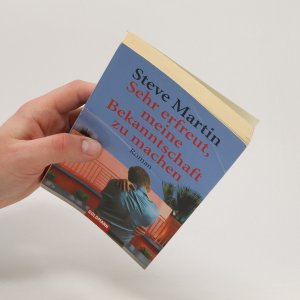 gebrauchtes Buch – Martin Steve – Sehr erfreut, meine Bekanntschaft zu machen