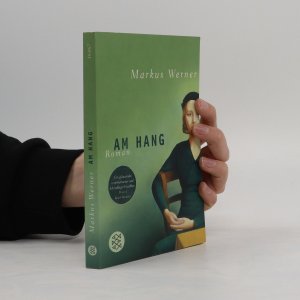 gebrauchtes Buch – Markus Werner – Am Hang : Roman