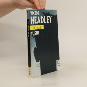 gebrauchtes Buch – Victor Headley – Yush!