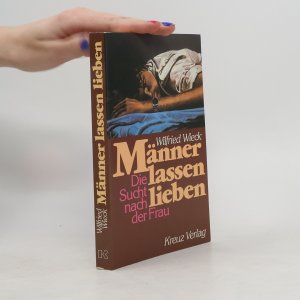 gebrauchtes Buch – Wilfried Wieck – Männer lassen lieben